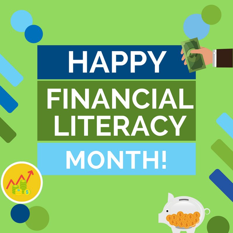 National Financial Literacy Month Financial Insights Wealth